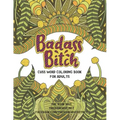 Badass Bitch: Cuss Word Coloring Books for Adults
