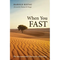 When You Fast: The Sacramental Character of Fasting