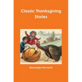 Classic Thanksgiving Stories