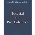 Tutorial de Pre-Cálculo I