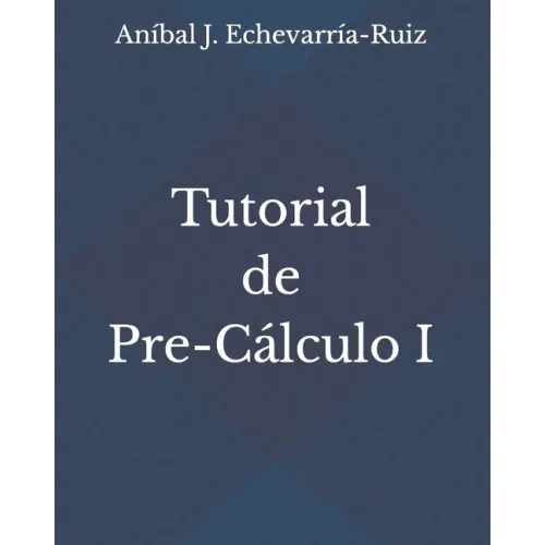 Tutorial de Pre-Cálculo I