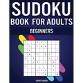 Sudoku Book for Adults Beginners: 365 Simple Sudokus with Instructions, Pro tips and Solutions - Perfect for Grown Ups Starting Sudoku