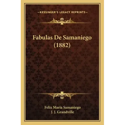 Fabulas De Samaniego (1882)