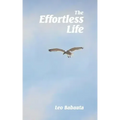 The Effortless Life