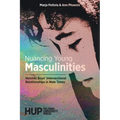 Nuancing Young Masculinities: Helsinki Boys' Intersectional Relationships in New Times
