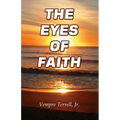 The Eyes of Faith