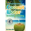 Coconut Water for Health and Healing