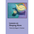 Lessons on Sleeping Alone