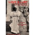 LOVE AND LUST The Sensuousness of The Tropics: The Diaries of Harriet E. Wagner