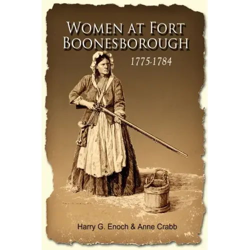 Women at Fort Boonesborough, 1775-1784