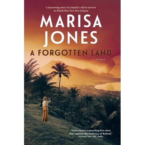 A Forgotten Land: A harrowing story of a family's will to survive in WW2 Pacific