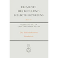 Das Bibliothekswesen Frankreichs