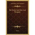 The Works and Days and Theogony