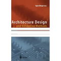 Architecture Design and Validation Methods