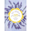 Be Still: 120 Devotions for a Peaceful Heart