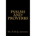 Psalms and Proverbs