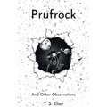 Prufrock and Other Observations