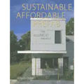 Sustainable, Affordable, Prefab: The ecoMOD Project