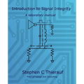 Introduction to Signal Integrity: A Laboratory Manual