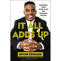 It All Adds Up: Designing Your Game Plan for Financial Success