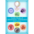Little Book of Crystals: Chakras