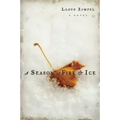 A Season of Fire and Ice: Excerpts from the Patriarch's Dakota Journal, with Addenda