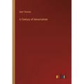 A Century of Universalism