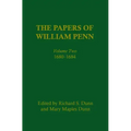 The Papers of William Penn, Volume 2: 168-1684