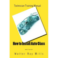 How To Install Auto Glass