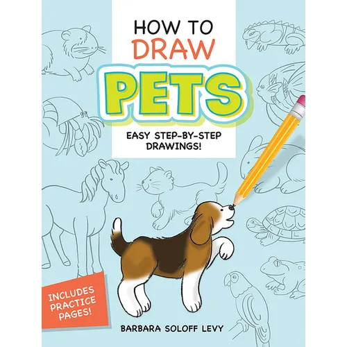 How to Draw Pets: Easy Step-By-Step Drawings!