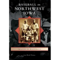 Baseball in Northwest Iowa