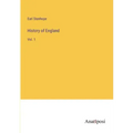 History of England: Vol. 1