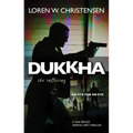 Dukkha the Suffering