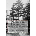 Along the Lakeshore: Trains, Trolleys & Resorts in Central Maine