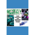 Rare Gemstones and Unknown Precious Stones