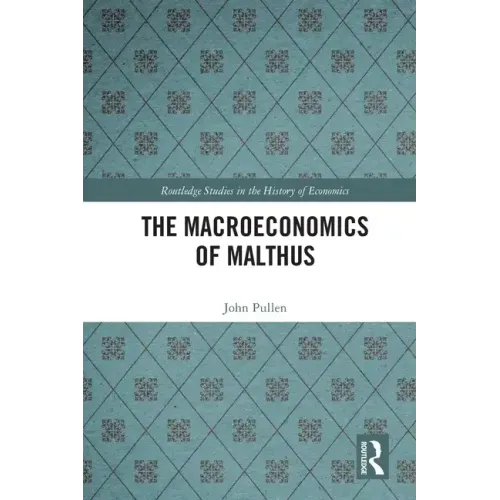 The Macroeconomics of Malthus