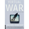 Virtual War: Kosovo and Beyond