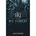 Spirits of the Ice Forest