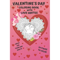 Valentine's Day: Coloring Book with LOVE QUOTES: Great, romantic gift with mandala, couples in love and cute animals illustrations. Surprise her!