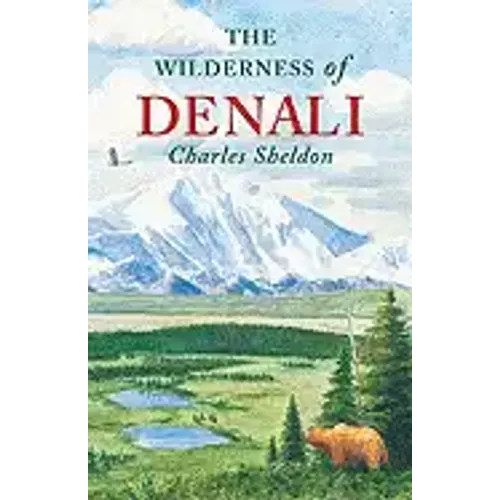The Wilderness of Denali