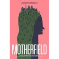 Motherfield: Poems & Belarusian Protest Diary