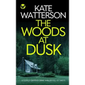 THE WOODS AT DUSK a totally gripping crime thriller full of twists
