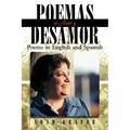 Poemas de Amor y Desamor: Poems in English and Spanish