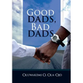 Good Dads, Bad Dads