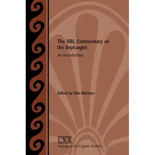 The SBL Commentary on the Septuagint: An Introduction
