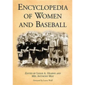 Encyclopedia of Women and Baseball