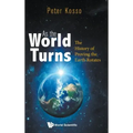 As the World Turns: The History of Proving the Earth Rotates