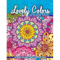 Lovely Colors & Beautiful Patterns: Detailed Designs Adult Coloring Book
