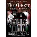 The Ghost Who Dreamed Hopped