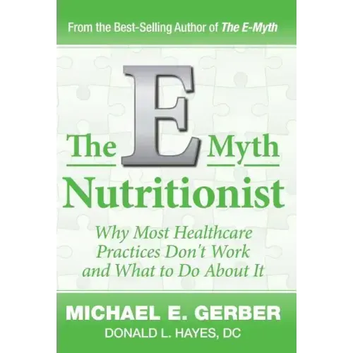 The E-Myth Nutritionist